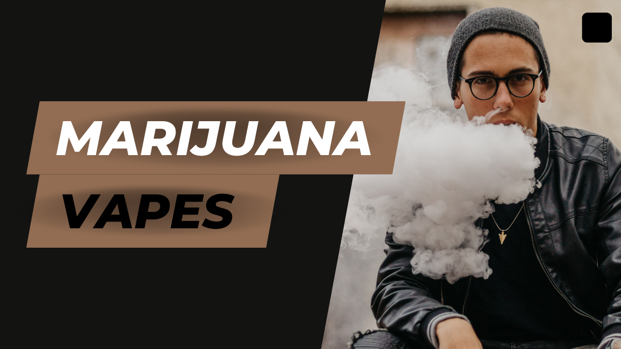marijuana vapes to buy